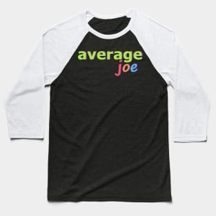 Average Joe No 2 Baseball T-Shirt